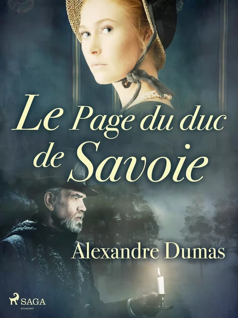 Le Page du duc de Savoie - Alexandre Dumas - Saga Egmont French