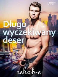 Długo wyczekiwany deser – gejowska erotyka