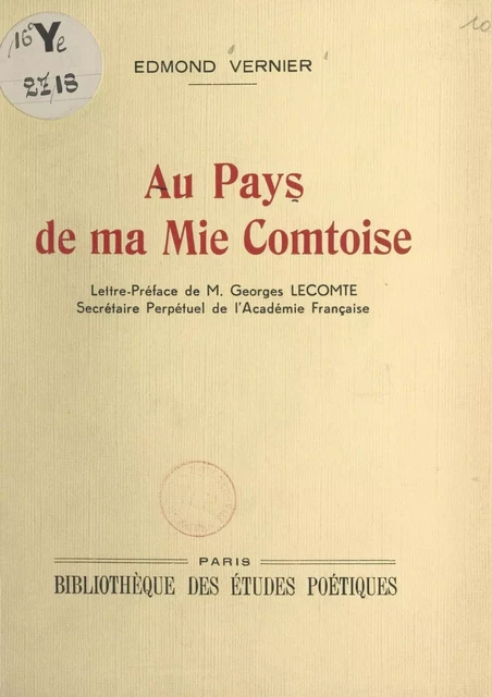 Au pays de ma mie comtoise - Edmond Vernier - FeniXX réédition numérique