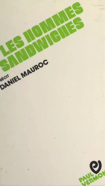 Les hommes-sandwiches - Daniel Mauroc - FeniXX réédition numérique