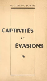 Captivités et évasions