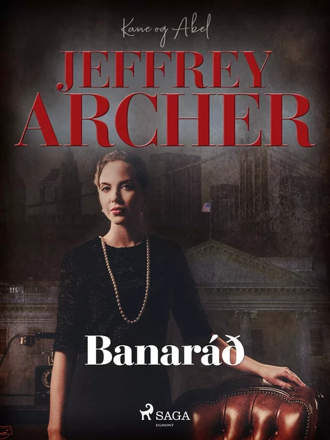 Banaráð - Jeffrey Archer - Saga Egmont International