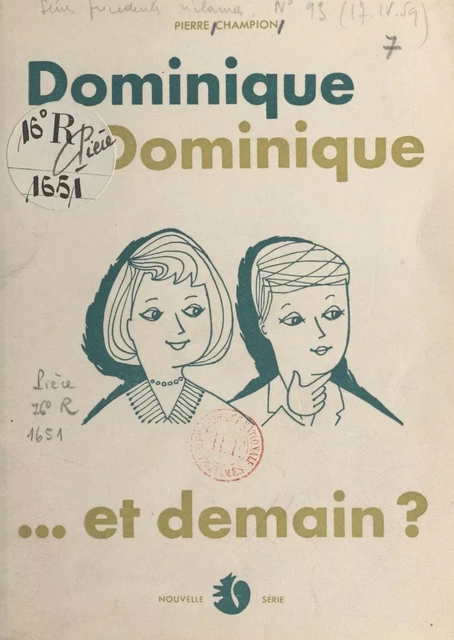 Dominique, Dominique... et demain ? - Pierre Champion - FeniXX réédition numérique