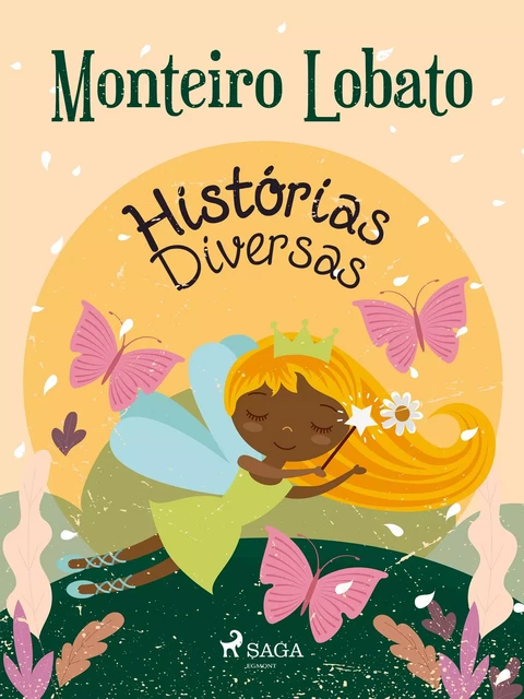 Histórias Diversas - Monteiro Lobato - Saga Egmont International