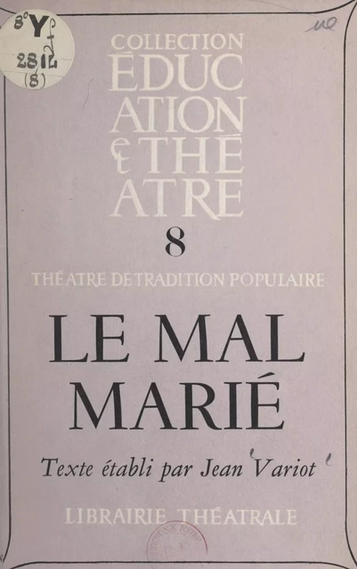 Le mal marié - Jean Variot - FeniXX réédition numérique