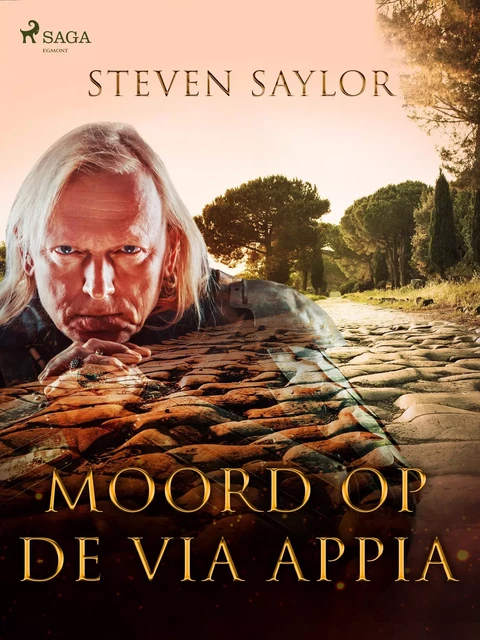 Moord op de Via Appia - Steven Saylor - Saga Egmont International