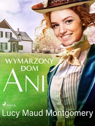 Wymarzony dom Ani