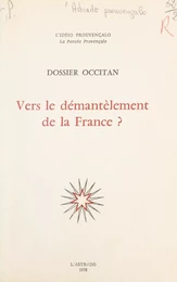 Vers le démantèlement de la France ?