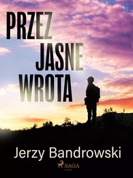 Przez jasne wrota