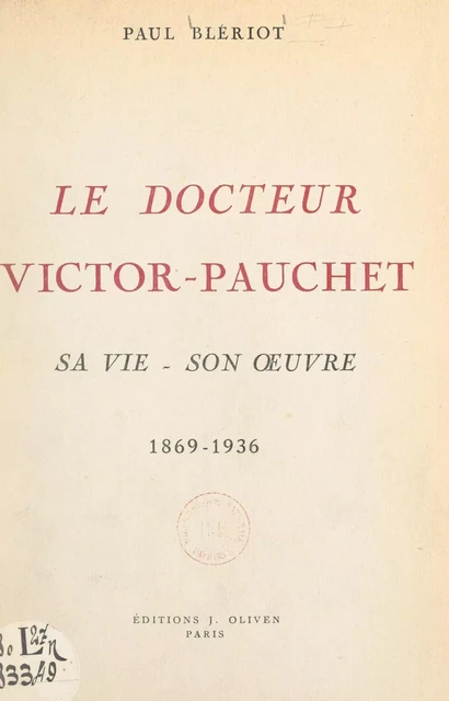 Le Docteur Victor-Pauchet - Paul Blériot - FeniXX réédition numérique