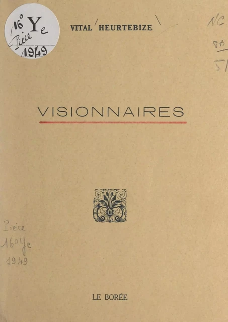 Visionnaires - Vital Heurtebize - FeniXX réédition numérique