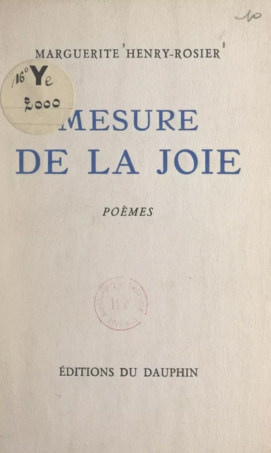 Mesure de la joie - Marguerite Henry-Rosier - FeniXX réédition numérique