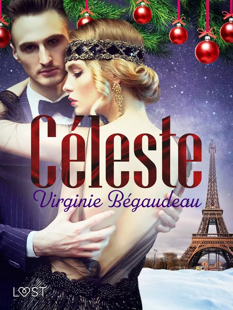 Céleste - Une nouvelle érotique de Noël - Virginie Begaudeau - Saga Egmont French