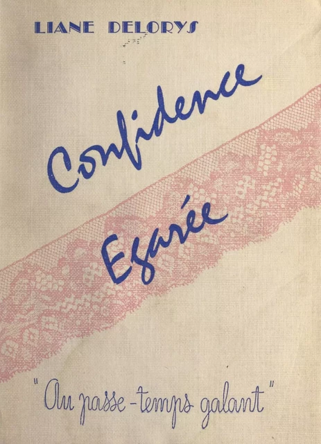 Confidence égarée - Liane de Lauris - FeniXX réédition numérique