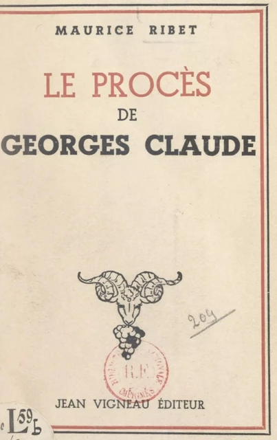 Le procès de Georges Claude - Maurice Ribet - FeniXX réédition numérique