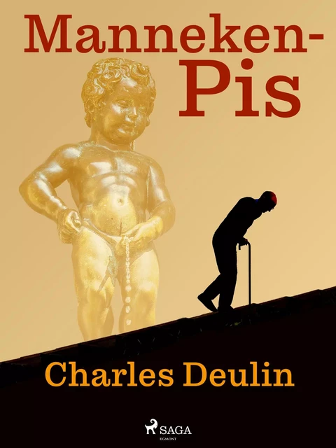 Manneken-Pis - Charles Deulin - Saga Egmont French