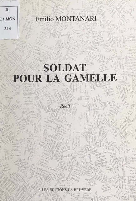 Soldat pour la gamelle - Emilio Montanari - FeniXX réédition numérique