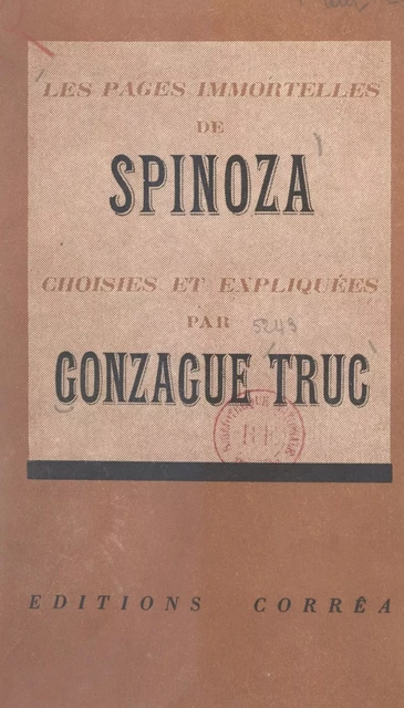 Les pages immortelles de Spinoza - Gonzague Truc - FeniXX réédition numérique