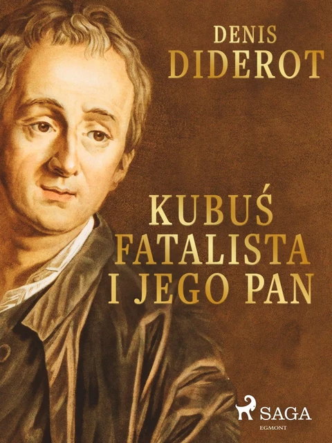 Kubuś Fatalista i jego Pan - Denis Diderot - Saga Egmont International