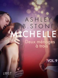 Michelle 9 : Deux ménages à trois - Une nouvelle érotique