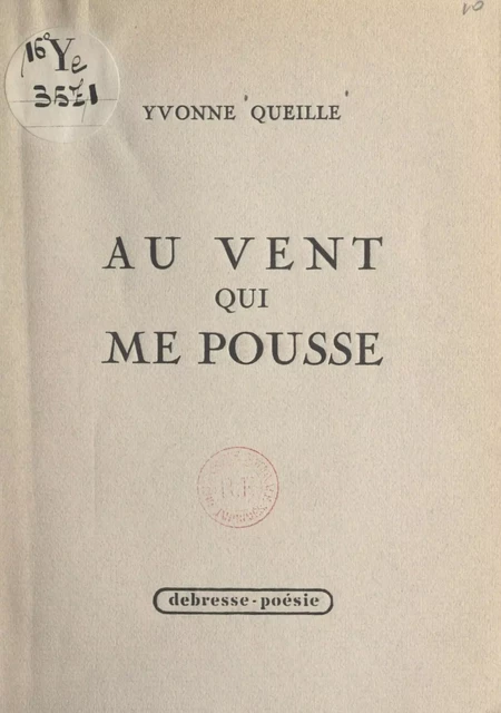 Au vent qui me pousse - Yvonne Queillé - FeniXX réédition numérique