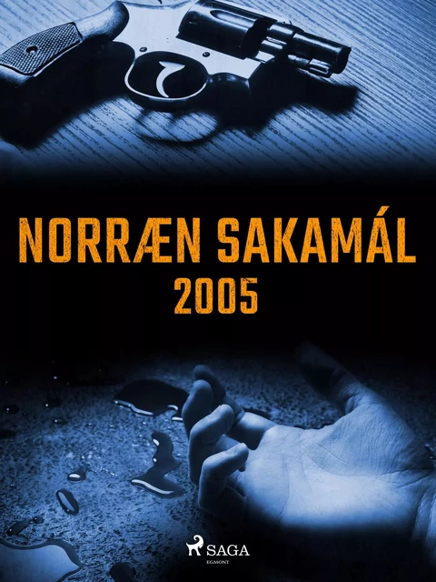 Norræn Sakamál 2005 - – Ýmsir - Saga Egmont International