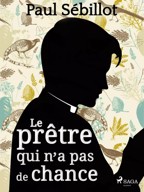 Le prêtre qui n’a pas de chance - Paul Sébillot - Saga Egmont French