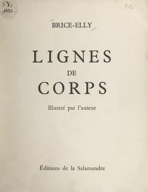 Lignes de corps -  Brice-Elly - FeniXX réédition numérique