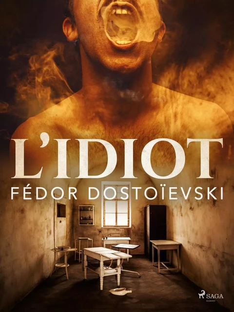 L’Idiot - Fiódor Dostoiévski - Saga Egmont French