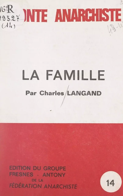 La famille - Charles Langand - FeniXX réédition numérique