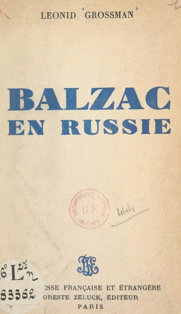 Balzac en Russie - Leonid Grossman - FeniXX réédition numérique