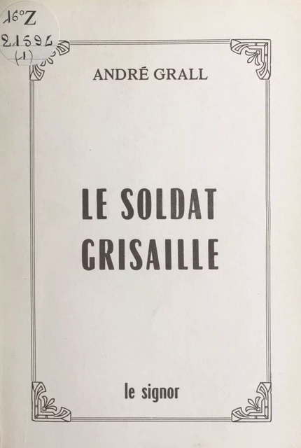 Le soldat grisaille - André Grall - FeniXX réédition numérique