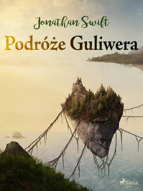 Podróże Guliwera - Jonathan Swift - Saga Egmont International