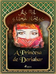 A Princesa de Deriabar (As Mil e Uma Noites 3)