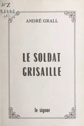 Le soldat grisaille