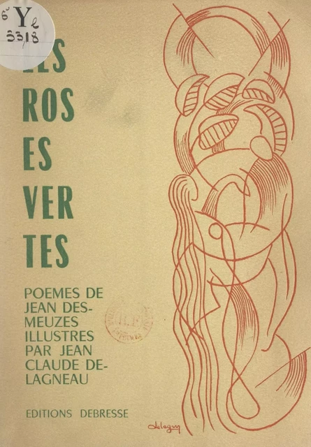 Les roses vertes - Jean Desmeuzes - FeniXX réédition numérique