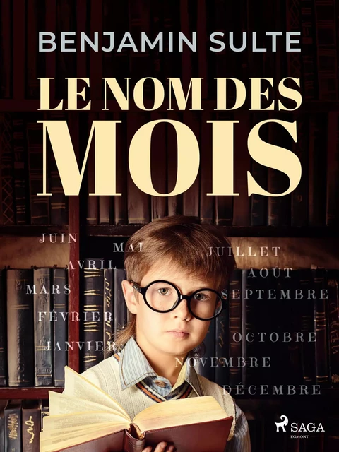 Le Nom des Mois - Benjamin Sulte - Saga Egmont French