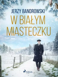 W białym miasteczku