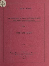 Introduction à l'aide internationale aux pays sous-développés (2). Historique