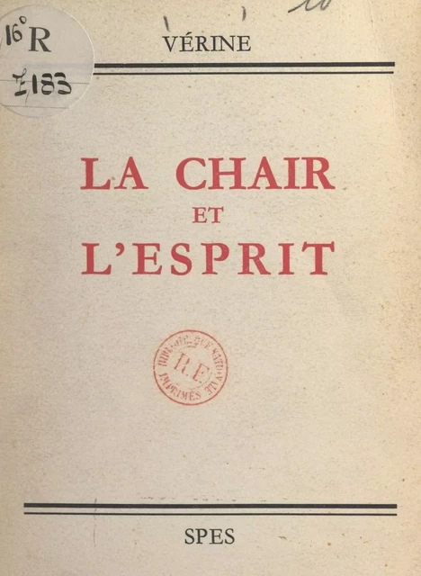 La chair et l'esprit -  Vérine - FeniXX réédition numérique