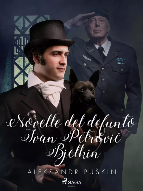 Novelle del defunto Ivan Petrovič Bjelkin - Aleksandr Puškin - Saga Egmont International