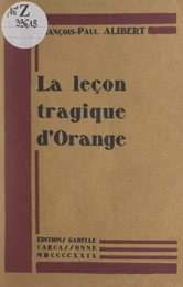 La leçon tragique d'Orange