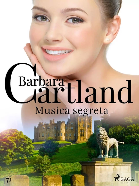 Musica segreta (La collezione eterna di Barbara Cartland 71) - Barbara Cartland - Saga Egmont International