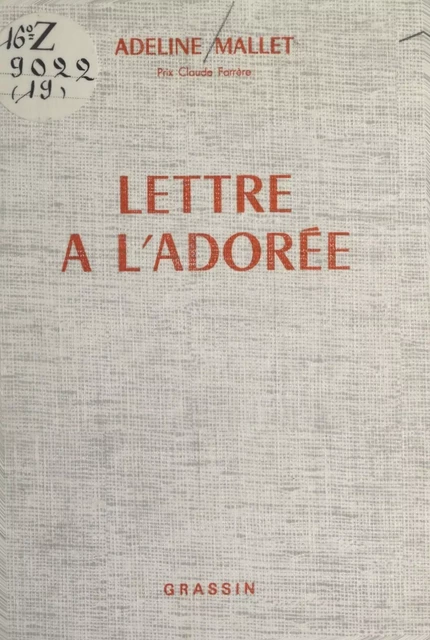 Lettre à l'adorée (1979-1980) - Adeline Mallet - FeniXX réédition numérique