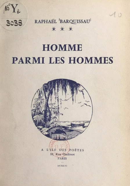 Homme parmi les hommes - Raphaël Barquissau - FeniXX réédition numérique