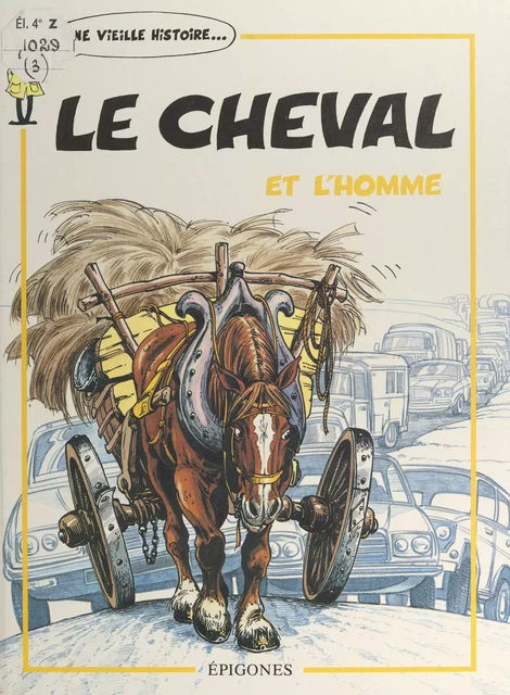 Le cheval et l'homme - Monique Davot - FeniXX réédition numérique