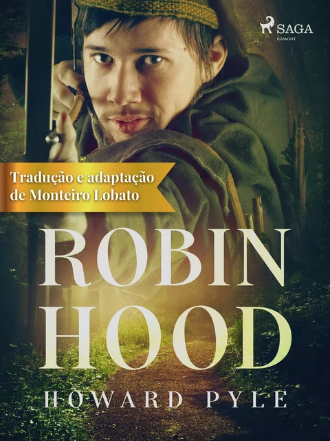 Robin Hood - Howard Pyle - Saga Egmont International