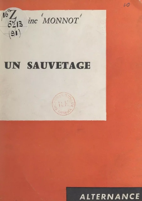 Un sauvetage - Madeleine Monnot - FeniXX réédition numérique