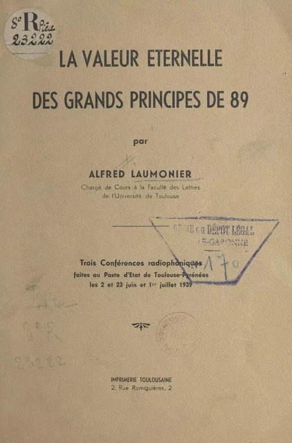 La valeur éternelle des grands principes de 89 - Alfred Laumonier - FeniXX réédition numérique