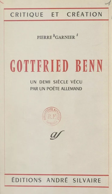 Gottfried Benn - Pierre Garnier - FeniXX réédition numérique